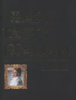 Easy Tasty Italian by Laura Santtini and Simon De Courcy Wheeler Hardback