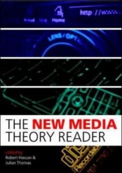 The New Media Theory Reader by Robert Hassan Book