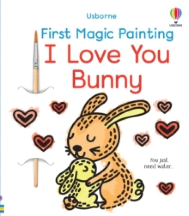 First Magic Painting I Love You Bunny Paperback / softback