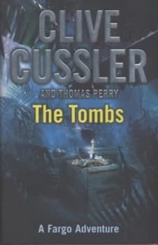 The Tombs by Clive Cussler Hardback