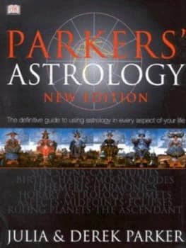 Parkers Astrology by Julia Parker and Derek Parker Hardback