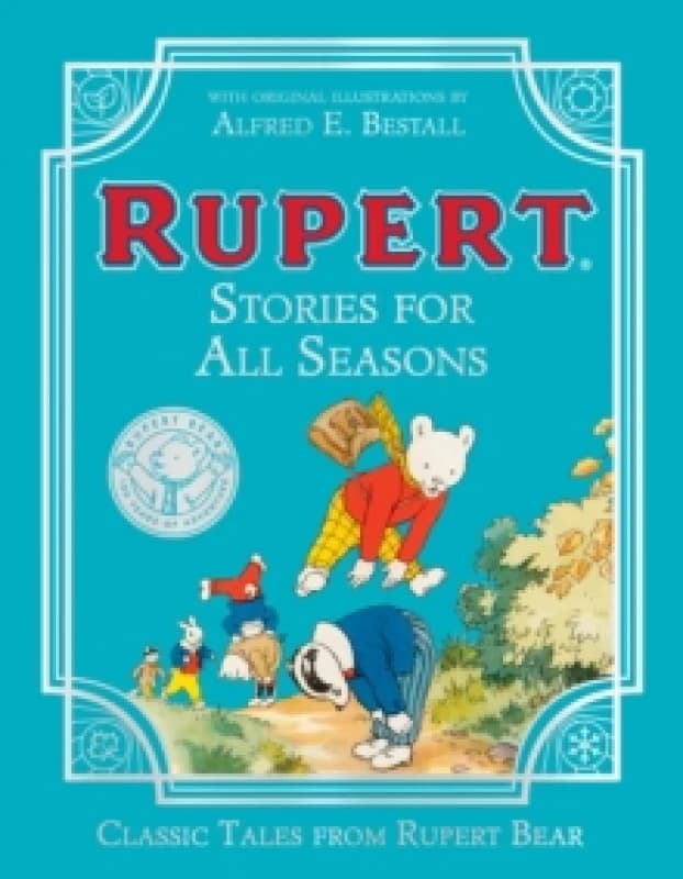 Rupert Bear: Stories For All Seasons Hardback