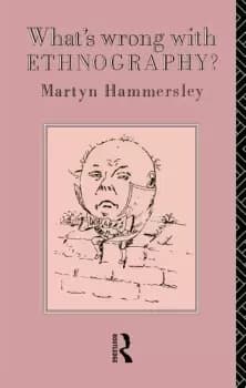 What's Wrong With Ethnography?