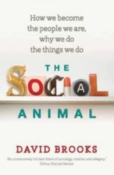 The Social Animal by David Brooks Paperback