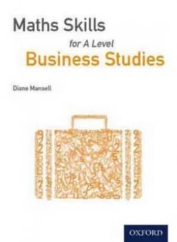 Maths Skills for a Level Business Studies by Diane Mansell Paperback