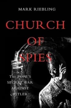 Church of Spies by Mark Riebling Hardback