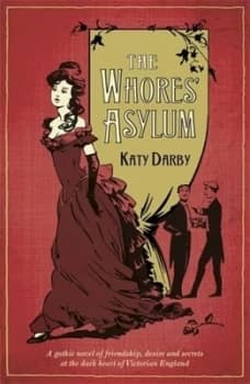 The Whores Asylum by Katy Darby Paperback