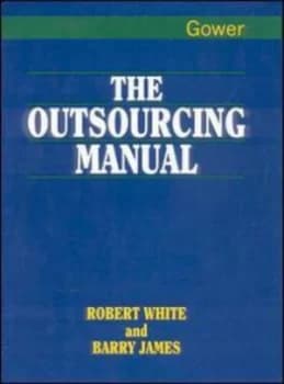The Outsourcing Manual by Robert White Hardback