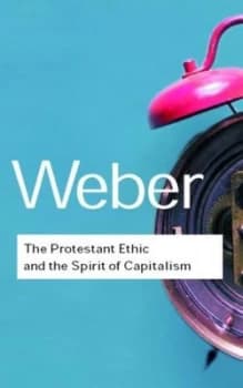 The Protestant Ethic and the Spirit of Capitalism by Max Weber Paperback