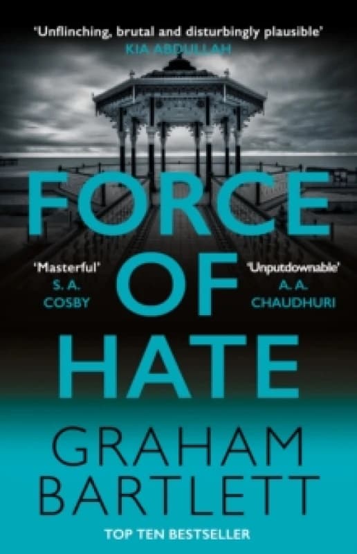 Force of Hate. Paperback. By Graham Bartlett Books