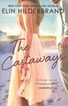 The Castaways by Elin Hilderbrand Paperback