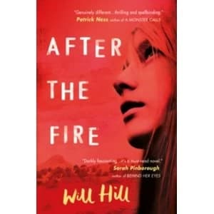After The Fire: A Zoella Book Club 2017 novel