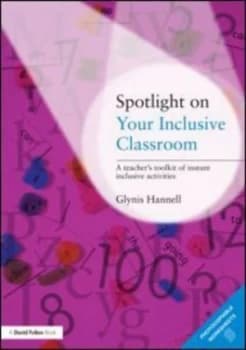 Spotlight on Your Inclusive Classroom by Glynis Hannell Paperback