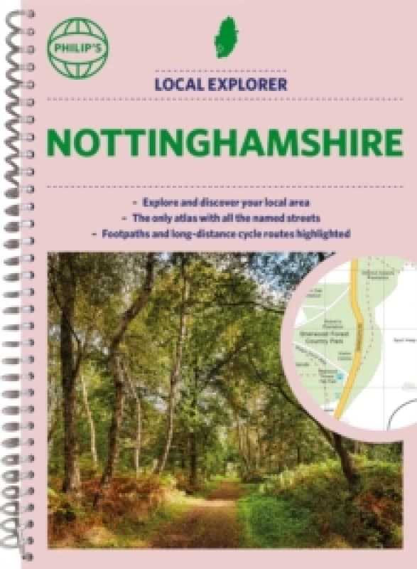 Philip's Local Explorer Street Atlas Nottinghamshire Spiral bound