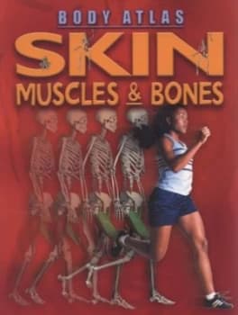 Skin Muscles and Bones Paperback