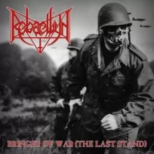 Bringer of War The Last Stand by Rebaelliun CD Album