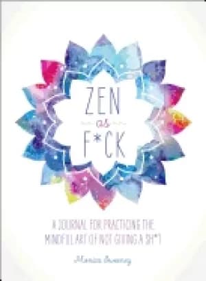 zen as f ck
