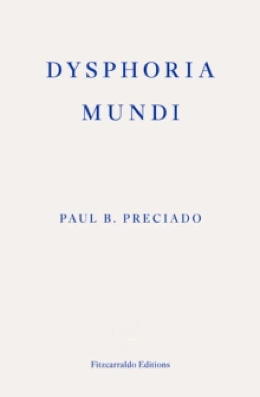 Dysphoria Mundi Paperback / softback