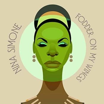 Nina Simone - Fodder On My Wings CD