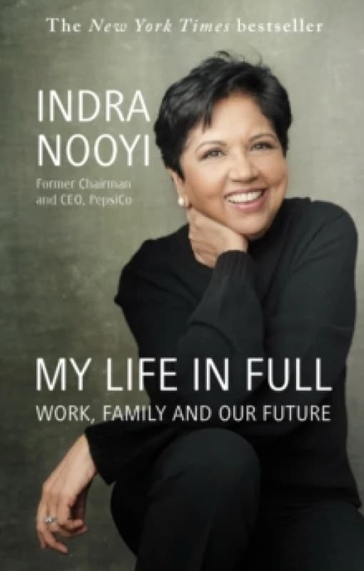 My Life in Full. Paperback. By Indra Nooyi Books