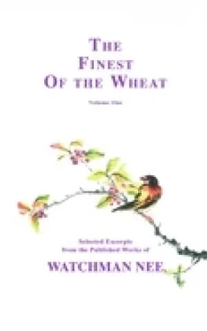 finest of the wheat vol 1