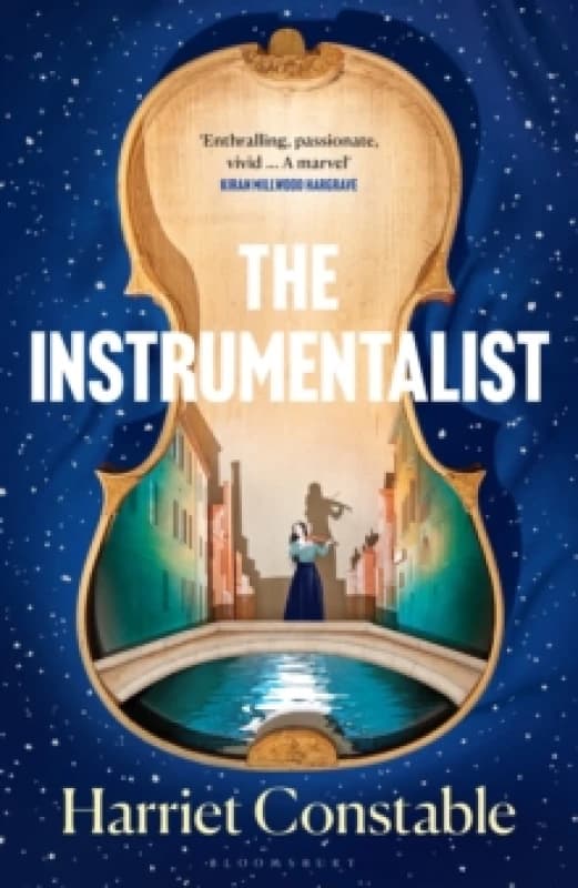 The Instrumentalist : A spellbinding novel that will transport you to 18th-century Venice Hardback