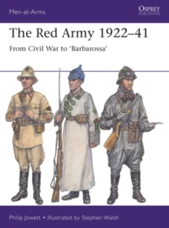 The Red Army 192241 : From Civil War to 'Barbarossa' Paperback / softback