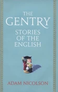 The Gentry by Adam Nicolson Hardback