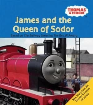 James and the Queen of Sodor by W Awdry Hardback