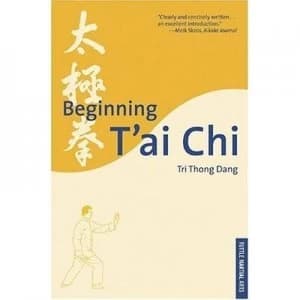 Beginning Tai Chi by Tri Thong Dang Book