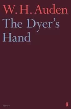 The dyers hand by W. H Auden