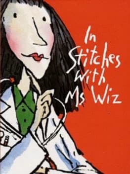 In Stitches with Ms Wiz by Terence Blacker Book
