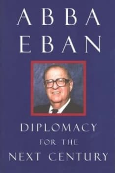 Diplomacy for the Next Century by Abba Eban Book