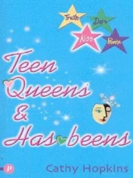 Teen Queens and Has-Beens by Cathy Hopkins Paperback