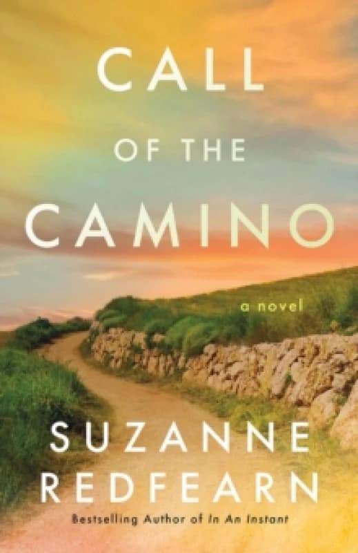Call of the Camino : A Novel Paperback / softback