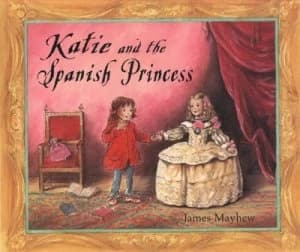 Katie and the Spanish Princess by James Mayhew Paperback