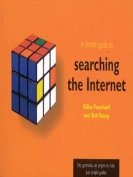 A Simple Guide to Searching the Internet by Fouchard Book