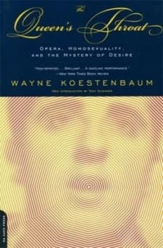 The Queens Throat by Wayne Koestenbaum Book