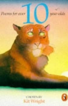 Poems for Over 10-Year-Olds by Kit Wright and Michael Foreman Paperback