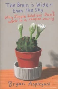 The Brain Is Wider Than the Sky by Bryan Appleyard Paperback