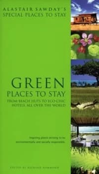 Green Places to Stay by Alastair Sawday Paperback