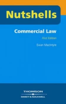 Commercial Law in a Nutshell by Ewan Macintyre Book