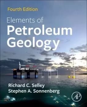 Elements of Petroleum Geology by Richard C. Selley