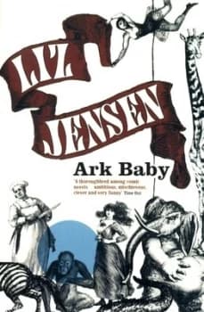 Ark Baby by Liz Jensen Paperback