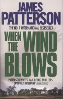 When the Wind Blows by James Patterson Paperback