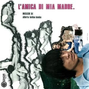 Original Soundtrack / Alberto Baldan Bembo - LAmica Di Mia Madre Vinyl