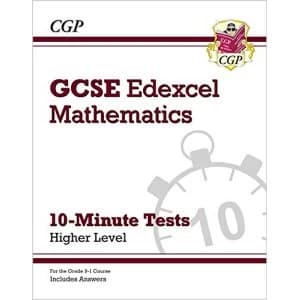 New Grade 9-1 GCSE Maths Edexcel 10-Minute Tests - Higher (includes Answers) Paperback / softback 2018