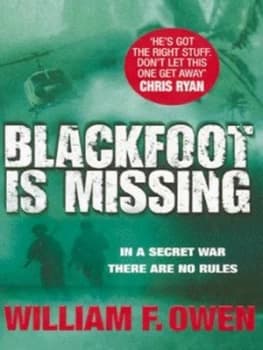 Blackfoot Is Missing by William F. Owen Paperback