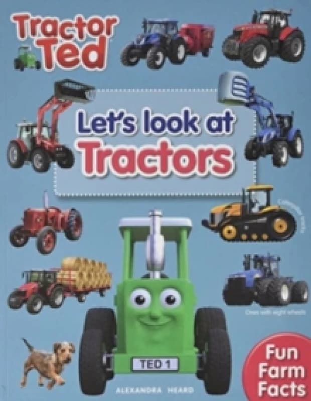 Lets Look at Tractors - Tractor Ted : Learn all about tractors, how they work and what they do Paperback / softback