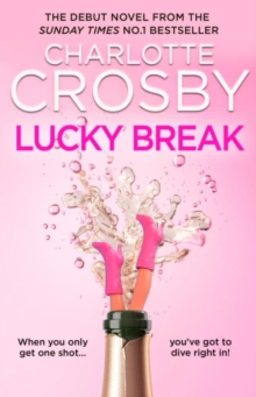 Lucky Break. Hardback. By Charlotte Crosby Books